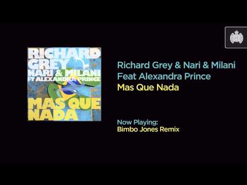 Richard Grey & Nari & Milani Feat. Alexandra Prince - Mas Que Nada (Bimbo Jones Remix)