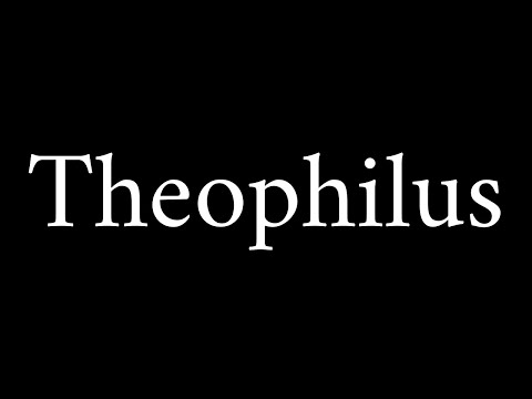 How to Pronounce Theophilus (Biblical Name)