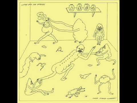 Lumpy And The Dumpers - Those Pickled Fuckers 12" (2017)