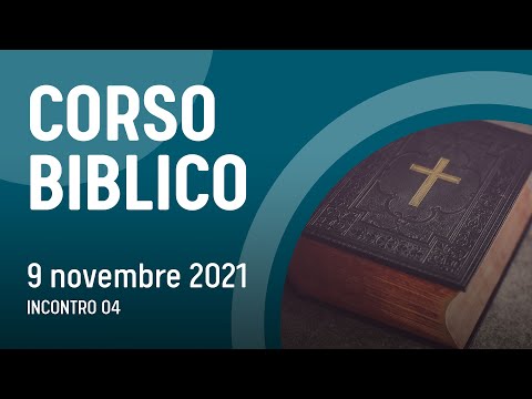 Corso Biblico - 4° incontro (09/11/2021)