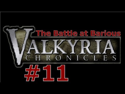 Valkyria Chronicles PC Gameplay Walkthrough Part 11 The Battle at Barious