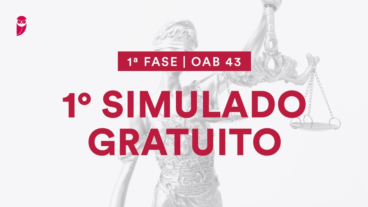 1ª Fase OAB 43 - 1º Simulado Gratuito - Correção