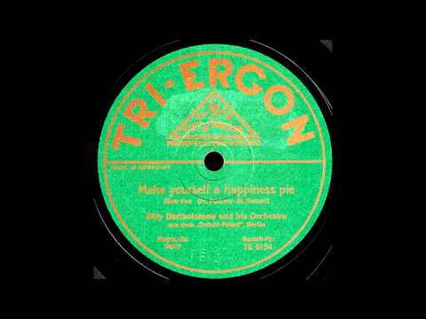 Make yourself a happiness pie / Billy Bartholomew & Orchester