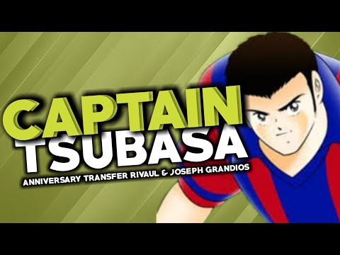 7 STEP GET SSR ( GACHA ANNIVERSARY TRANSFER ) | RIVAUL & JOSEP GRANDIOS | CAPTAIN TSUBASA DREAM TEAM