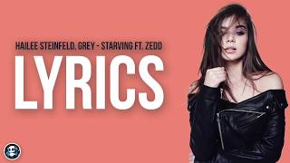Download lagu Hailee Steinfeld, Grey - Starving ft. Zedd ( Lyrics) mp3