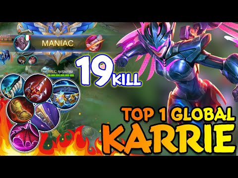 Karrie Maniac | New Meta Karrie | Best Build Karrie | Top 1 Global Karrie ~ MLBB