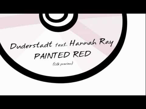 Duderstadt feat. Hannah Ray - Painted Red