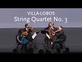 String Quartet No. 3 • Villa-Lobos • Madison Quartet