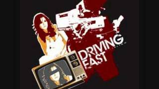 Come on, Come on by Driving East