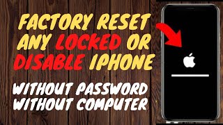 Erase iPhone without Apple ID Password 2022(Factory reset disable Or Locked iPhone without computer