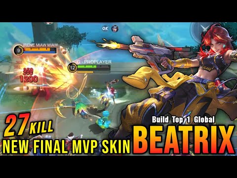 27 Kills!! Sky Force Maverick Beatrix New FINAL MVP Skin!! - Build Top 1 Global Beatrix ~ MLBB