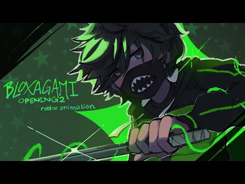 Bloxagami | ROBLOX ANIME OPENING