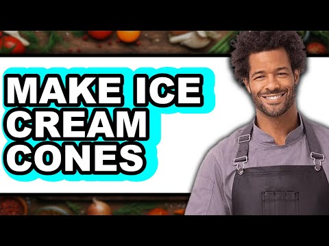 How to Make Ice Cream Cones (Full Guide)