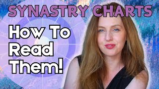 Synastry Charts Explained: How To Read Your Relationship Compatibility!
