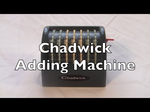 Chadwick Adding Machine Review Howto