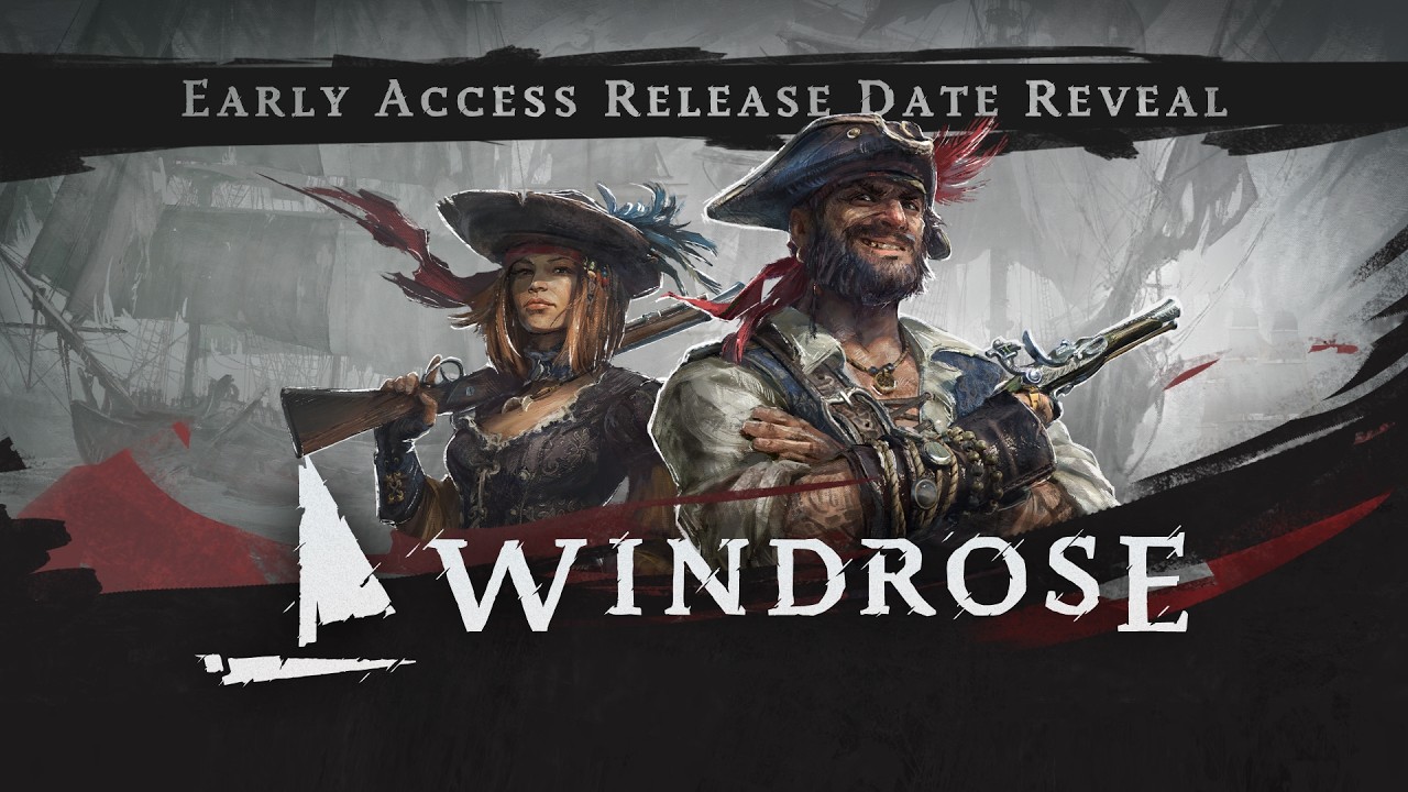 Windrose - Early Access Release Date Trailer