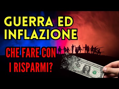 Guerra ed inflazione: che fare con i risparmi investiti? Le lezioni dei "grandi" della finanza.