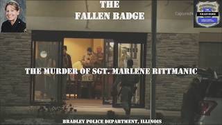 The Fallen Badge | The Murder of Sgt Marlene Rittmanic