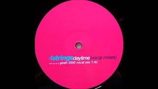 4 Strings - Day Time (Gizeh Vocal Mix) (2000)