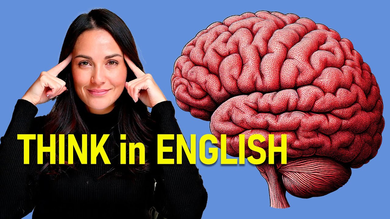How to THINK in English | No More Translating in Your Head! | Improve Your English