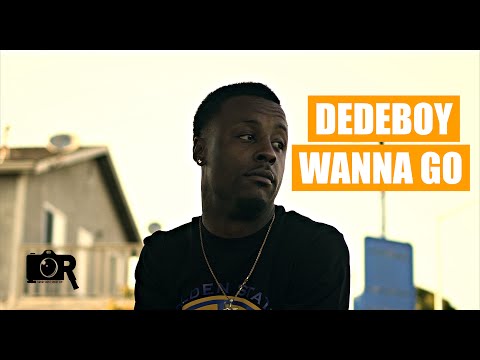 Dedeboy - Wanna Go