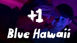 Blue Hawaii perform 