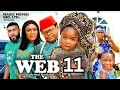 THE WEB PT-11 EBUBE OBIO, OSITA IHEME, LIZZY GOLD - Latest Nigerian Nollywood Movie 2023