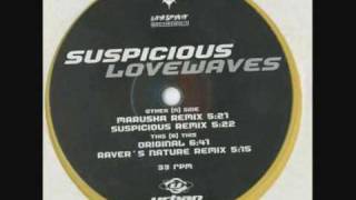 Suspicious - Lovewaves (Suspicious Remix)