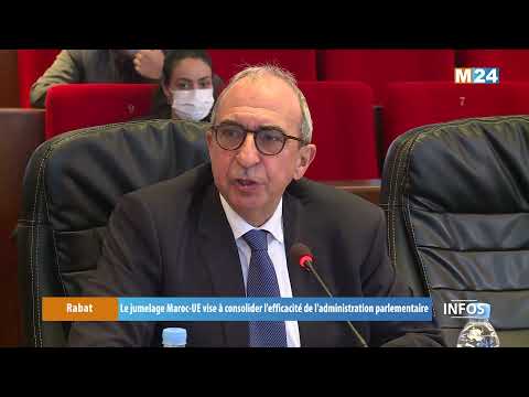 Le jumelage Maroc-UE vise à consolider l’efficacité de l’administration parlementaire