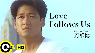 Download lagu 【ENG SUB】Wakin Chau 周華健【Love Follows Us 愛相隨】  mp3 Download lagu 【ENG SUB】Wakin Chau 周華健【Love Follows Us 愛相隨】  mp3