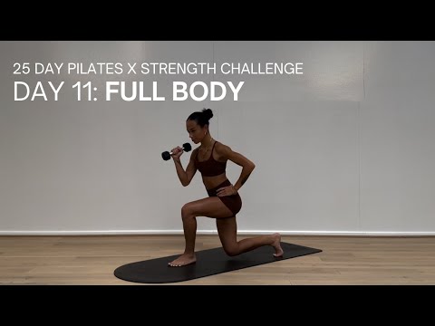 25 DAY PILATES CHALLENGE | DAY 11 | FULL BODY WEIGHTED PILATES X STRENGTH | Full Body Workout