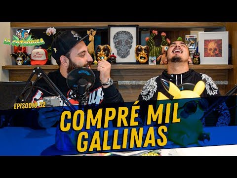 La Cotorrisa - Episodio 32 - Compré mil gallinas