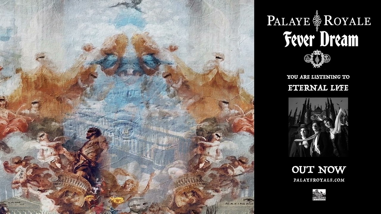 Palaye Royale - Eternal Life