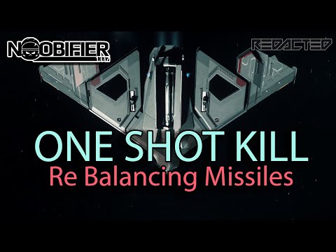 One Shot Kills - Re Balancing Missiles - Star Citizen