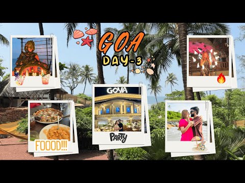 Goa Vlog Day 3 | North Goa | Anjuna beach | Goya club | Places to visit in Goa | Bansi Unadkat