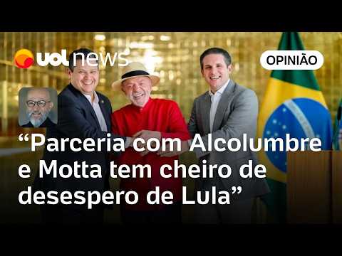 Lula mostra desespero na campanha com parceria com Alcolumbre e Motta | Josias
