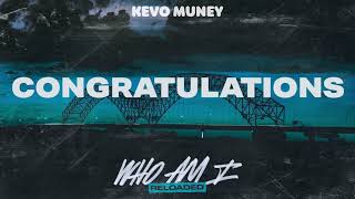 Kevo Muney - Congratulations (Official Audio)