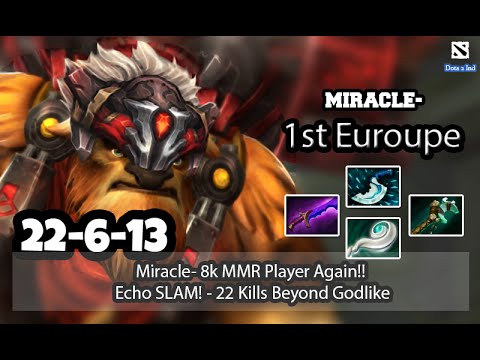 [DotA 2] Well Played Episode 12 - Miracle- 8k MMR Player Again!! Echo SLAM! Beyond Godlike- 22 Kills