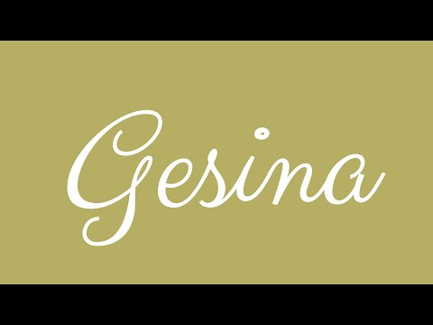 Learn how to Write the Name Gesina Signature Style in Cursive Writing