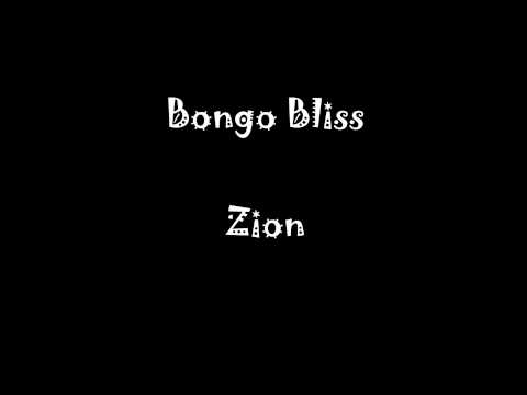 Bongo Bliss - Zion