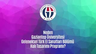 Gaziantep Üniversitesi Güzel Sanatlar Fakültesi Halı Tasarımı Programı Tanıtım V