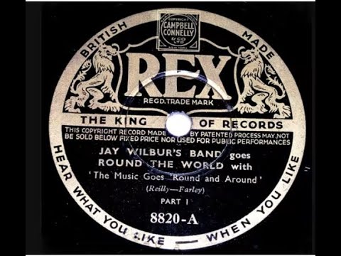 The Music Goes 'Round And Around by Jay Wilbur And His Band 1936