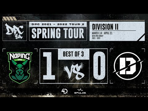 NoPing vs Dreamers | Game 2 | DPC Division II | Dktruman & Arms