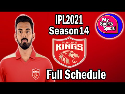 IPL2021 Season14 Team PK(KXIP) Full Schedule (Date, Time, Place & Opposition) || My Sports Special |