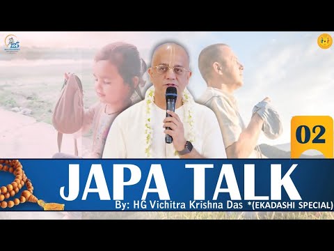 Japa Talk 2 | Ekadashi Special | Vichitra Krishna das