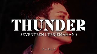 Download lagu SEVENTEEN - THUNDER (Lirik Terjemahan) mp3