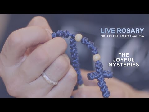 Live Rosary with Fr. Rob Galea (Joyful Mysteries)