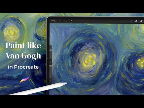 Paint Like Van Gogh in Procreate | Impressionist iPad Art | Abstract Digital Starry Night Tutorial