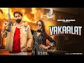Vakaalat Masoom Sharma Biru Kataria Sweta Chauhan Ashu Twinkle New Haryanvi Song 2024