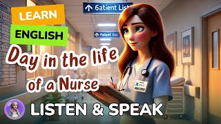Day in the life of a Nurse | Improve your English | English Listening and speaking Practice